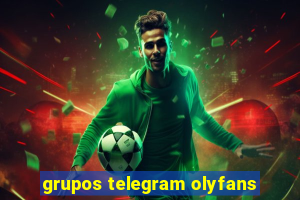 grupos telegram olyfans